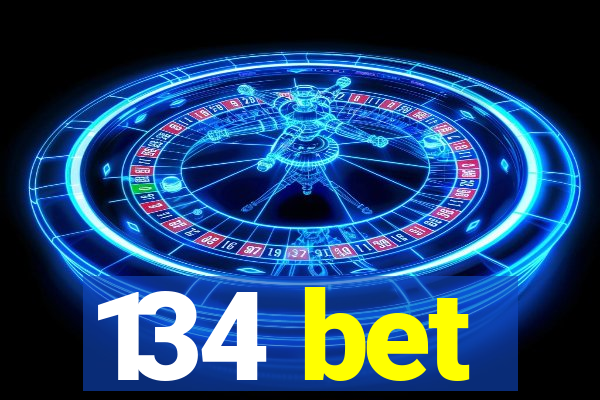 134 bet